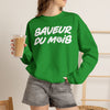Crewneck Sweatshirt — "Saveur du Mois" Bold Script French Graphic