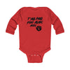 Infant Bodysuit "T'as pas fini avec moi" — French Baby Long Sleeve Onesie